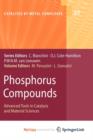 Image for Phosphorus Compounds : Advanced Tools in Catalysis and Material Sciences