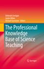 Image for The professional knowledge base of science teaching