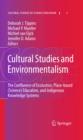 Image for Cultural studies and environmentalism: the confluence of ecojustice, place-based (science) education, and indigenous knowledge systems : v. 3