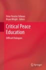 Image for Critical peace education: difficult dialogues