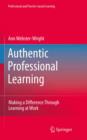 Image for Authentic professional learning: making a difference through learning at work