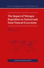 Image for The Impact of Nitrogen Deposition on Natural and Semi-Natural Ecosystems