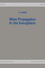 Image for Wave Propagation in the Ionosphere