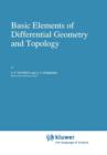 Image for Basic Elements of Differential Geometry and Topology