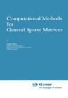 Image for Computational Methods for General Sparse Matrices