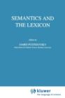 Image for Semantics and the Lexicon