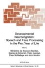 Image for Developmental neurocognition  : speech and face processing in the first year of life