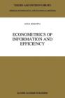 Image for Econometrics of information and efficiency