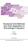 Image for Numerical Grid Methods and Their Application to Schrodinger’s Equation