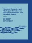 Image for Nutrient Dynamics and Biological Structure in Shallow Freshwater and Brackish Lakes