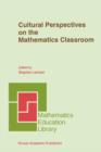 Image for Cultural Perspectives on the Mathematics Classroom