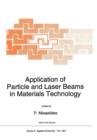 Image for Application of Particle and Laser Beams in Materials Technology