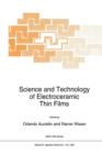 Image for Science and Technology of Electroceramic Thin Films