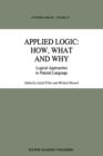 Image for Applied Logic: How, What and Why