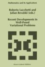 Image for Recent Developments in Well-Posed Variational Problems