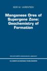 Image for Manganese ores of supergene zone  : geochemistry of formation