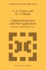 Image for Unbiased Estimators and their Applications