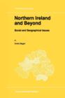 Image for Northern Ireland and beyond  : social and geographical issues