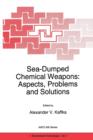 Image for Sea-dumped chemical weapons  : aspects, problems and solutions