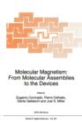 Image for Molecular Magnetism: From Molecular Assemblies to the Devices