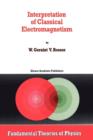 Image for Interpretation of Classical Electromagnetism