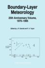Image for Boundary-Layer Meteorology 25th Anniversary Volume, 1970–1995 : Invited Reviews and Selected Contributions to Recognise Ted Munn’s Contribution as Editor over the Past 25 Years