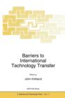 Image for Barriers to International Technology Transfer