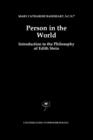 Image for Person in the world  : introduction to the philosophy of Edith Stein