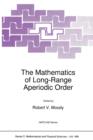 Image for The Mathematics of Long-Range Aperiodic Order