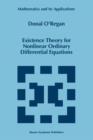 Image for Existence Theory for Nonlinear Ordinary Differential Equations