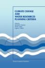 Image for Climate Change and Water Resources Planning Criteria