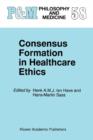 Image for Consensus formation in healthcare ethics