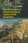 Image for Potential impacts of climate change on tropical forest ecosystems