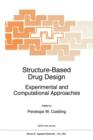Image for Structure-based drug design  : experimental and computational approaches