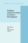 Image for Problems and interventions in literacy development