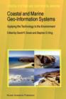 Image for Coastal and marine geo-information systems  : applying the technology to the environment