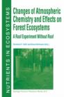 Image for Changes of Atmospheric Chemistry and Effects on Forest Ecosystems