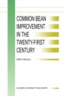 Image for Common bean improvement in the twenty-first century