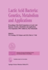 Image for Lactic acid bacteria  : genetic, metabolism and applications