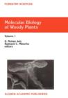 Image for Molecular biology of woody plantsVolume 1