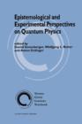 Image for Epistemological and Experimental Perspectives on Quantum Physics