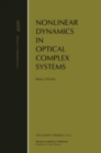 Image for Nonlinear Dynamics in Optical Complex Systems