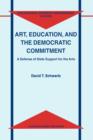 Image for Art, Education, and the Democratic Commitment