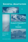 Image for Societal adaptation to climate variability and change