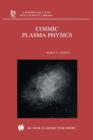 Image for Cosmic Plasma Physics