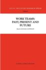 Image for Work Teams: Past, Present and Future