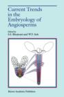 Image for Current Trends in the Embryology of Angiosperms