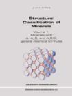 Image for Structural classification of mineralsVolume 1,: Minerals with A, AmBn and ApBqCr general chemical formulas