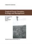Image for Tropical Forest Canopies: Ecology and Management