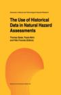 Image for The Use of Historical Data in Natural Hazard Assessments